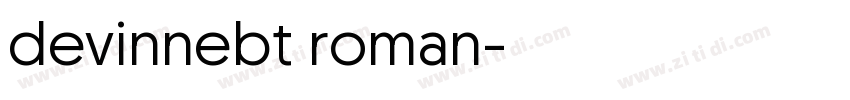 devinnebt roman字体转换